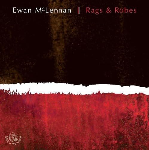 Ewan mclennan rags and - ewan,