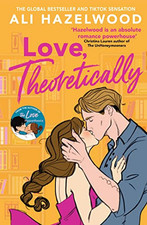 Love Theoretically: From the bestsel..., Hazelwood, Ali