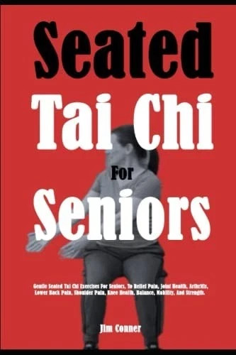 Seated tai chi for - for, seniors