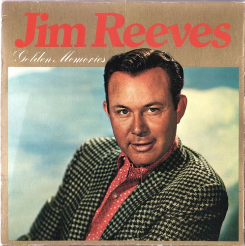 Jim reeves golden - reeves, memories
