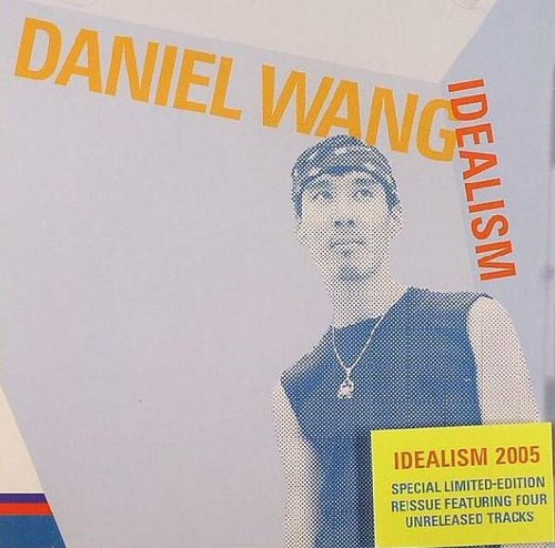 Daniel wang idealism 2005 - wang,