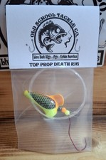 Top Prop Slow Death Rigs -