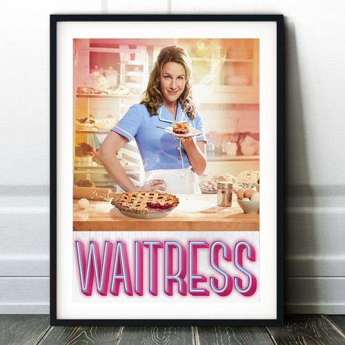 Waitress the musical poster - waitress,