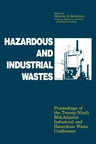 Hazardous and industrial waste - and,