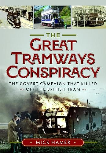 The great tramways conspiracy - the,