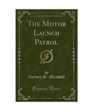 The Motor Launch Patrol
