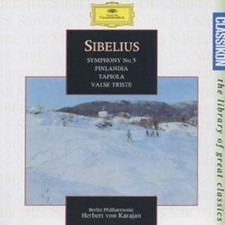 Jean Sibelius: Symphony No. 5 / Finlandia / Tapiola / Valse Triste