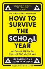 How to Survive the School