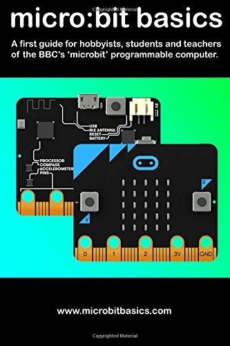 Micro bit basics first - basics:, a