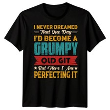 Mens Grumpy Old Git Funny Fathers Day T-Shirt Tee Best Dad Ever Papa Life #FD