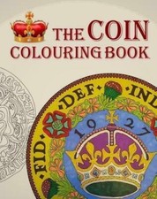 The Coin Colouring Book Complied By Christopher Henry Perkins