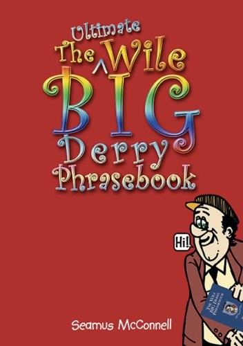 The ultimate wile big - the, derry