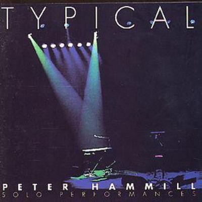Peter hammill typical solo - hammill, typical: