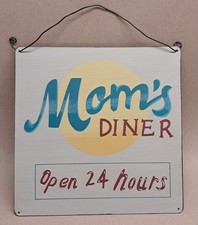 Vintage HANGING SIGN Mom’s Diner Open 24 Hours Metal