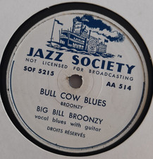 Big Bill Broonzy – Bull Cow Blues / How You Want It Done (Jazz Society AA 514)