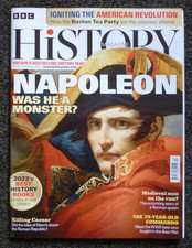 BBC History Magazine Christmas 2023 Napoleon Was He A Monster?