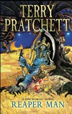 Reaper Man: (A Discworld