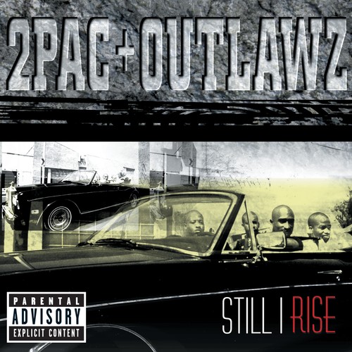 2pac outlawz still i rise - i,