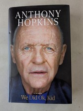 ANTHONY HOPKINS  W DID OK, KID