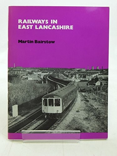 Railways east lancashire - in,