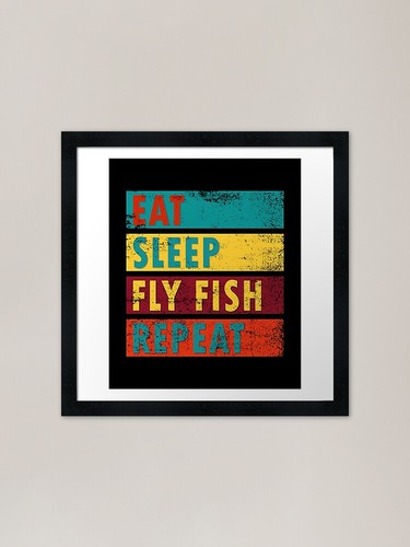 Fly fishing eat sleep - fly,