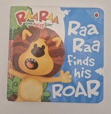Raa Raa The Noisy Lion: Raa Raa Finds His Roar Storybook by Ladybird Book The