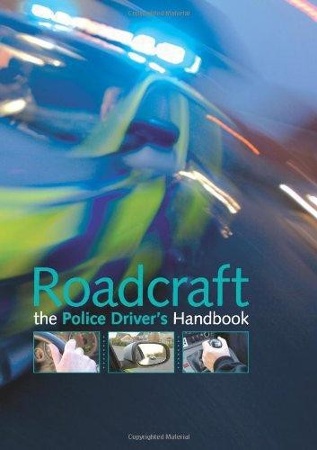 Roadcraft the police driver s - roadcraft:,