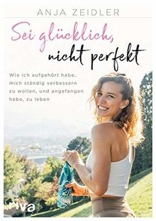 Sei glücklich nicht - glücklich,, perfekt
