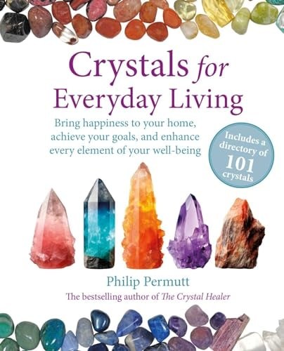 Crystals for everyday living - for,