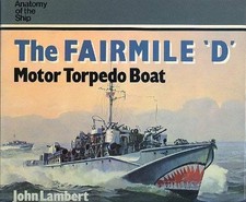 The Fairmile 'D' Motor Torpedo Boat (..., Lambert, John