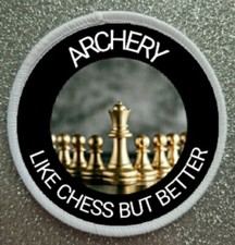 3" Archery Like Chess But Better Sublimation Iron / Sew on Patch Badge 