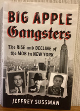 Big Apple Gangsters: The Rise