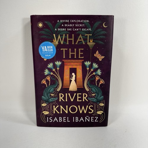 What the river knows isabel - the,