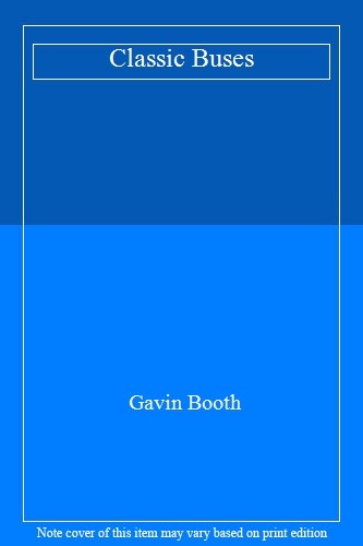 Classic buses gavin booth - buses-gavin,