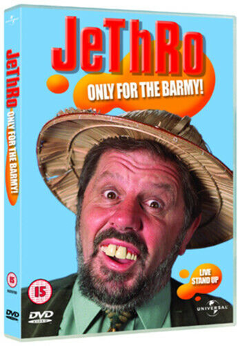 Jethro only for the barmy - only,