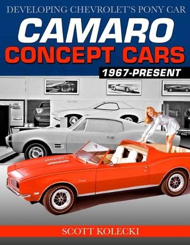 Camaro concept cars scott - by,