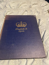 1953 Elizabeth R Coronation Souvenir Hardback book.
