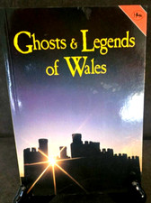 Ghosts and Legends of Wales