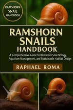 RAMSHORN SNAILS HANDBOOK: A
