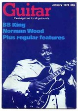 Guitar Magazine Vol 6 No 6 January 1978 BB King Norman Wood Foundations of