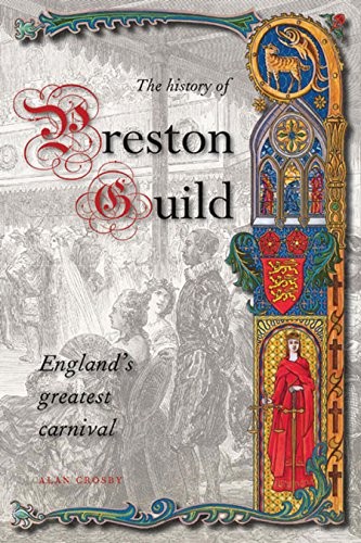 History preston guild - history, of