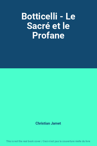 Botticelli sacré et - et, le