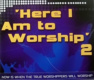 Here worship 2 - to,