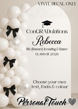 Personalised Graduation Vinyl Decal 4 Sail Board Backdrop Balloon Party Sticker