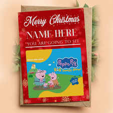 You're Going To See Peppa Pig Big Family Show Christmas Personalised Card Gift