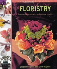 Floristry (New Holland Professional) - Jane Wighton
