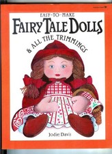 Easy-to-make Fairy Tale Dolls and All the Trimmings (Easy-to-Make Craft Series)