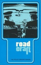 Roadcraft: The Police Driver's