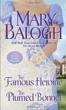 The Famous Heroine/The Plumed Bonnet (Dark Angel) - Balogh, Mary