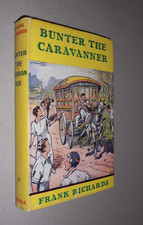 BUNTER THE CARAVANNER. FRANK RICHARDS. 1962 1st EDITION. HARDBACK IN DUST JACKET